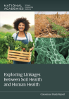 Exploring Linkages Between Soil Health and Human Health Cover Image