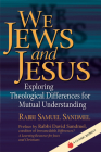 We Jews and Jesus: Exploring Theological Differences for Mutual Understanding By Samuel Sandmel, David Sandmel (Preface by) Cover Image