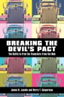 Breaking the Devilas Pact: The Battle to Free the Teamsters from the Mob By James B. Jacobs, Kerry T. Cooperman Cover Image