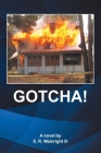 Gotcha! By III Wainright, S. R. Cover Image