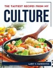 The Tastiest Recipes from My Culture Cover Image