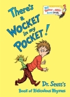 There's a Wocket in my Pocket: Dr. Seuss's Book of Ridiculous Rhymes (Big Bright & Early Board Book) By Dr. Seuss Cover Image