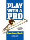 Play with a Pro Trombone Music Cover Image