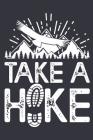 Take A Hike: 100 Page Hiking Logbook By Bridgewater Hiking Logbooks Co Cover Image