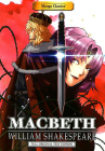 Manga Classics Macbeth By William Shakespeare, Julien Choy (Artist) Cover Image