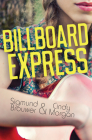 Billboard Express (Orca Limelights) By Sigmund Brouwer, Cindy Morgan Cover Image