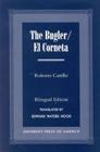 The Bugler/El Corneta By Roberto Castillo, Edward Waters Hood Cover Image
