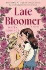 Late Bloomer: A Novel By Mazey Eddings Cover Image