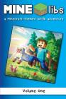 Mine-Libs: A Minecraft-Themed Ad-Lib Adventure Cover Image