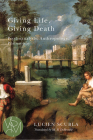 Giving Life, Giving Death: Psychoanalysis, Anthropology, Philosophy (Studies in Violence, Mimesis & Culture) Cover Image