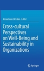 Cross-cultural Perspectives on Well-Being and Sustainability in Organizations Cover Image