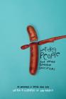 Hotdog People and Other Bitesize Sacrifices By Dan Magdich Cover Image
