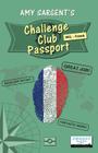 Challenge Club Passport: MFL - French By Amy Sargent, J. N. Paquet (Editor) Cover Image