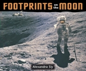 Footprints on the Moon By Alexandra Siy Cover Image