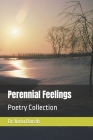Perennial Feelings: Poetry Collection By Jintu Borah Cover Image