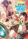 The Rising of the Shield Hero, Volume 7 By Aneko Yusagi Cover Image