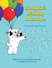 Bradykin's Birthday Adventure: A Rhyming Tale of Magic & Friendship Cover Image
