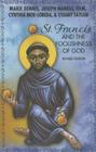 St. Francis and the Foolishness of God: Revised Edition By Marie Dennis, Joseph Nangle O. F. M., Cynthia Moe-Lobeda Cover Image