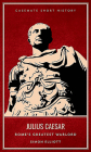 Julius Caesar: Rome's Greatest Warlord (Casemate Short History) By Simon Elliott Cover Image