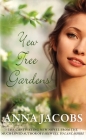 Yew Tree Gardens (Wiltshire Girls #3) By Anna Jacobs Cover Image