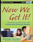 Now We Get It!: Boosting Comprehension with Collaborative Strategic Reading (Jossey-Bass Teacher) By Janette K. Klingner, Sharon Vaughn, Alison Boardman Cover Image