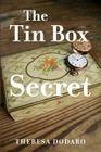 The Tin Box Secret By Theresa Dodaro Cover Image