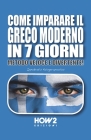 Come Imparare Il Greco Moderno in 7 Giorni: Metodo Veloce e Divertente! By Ippokratis Kalogeropoulos Cover Image