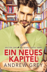 Ein Ein neues Kapitel By Andrew Grey, Nora Lys (Translated by) Cover Image