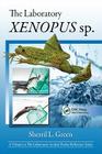 The Laboratory Xenopus Sp. (Laboratory Animal Pocket Reference) By Sherril L. Green Cover Image