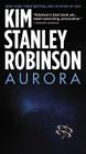 Aurora By Kim Stanley Robinson Cover Image
