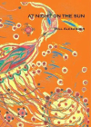 At Night on the Sun By Will Alexander Cover Image