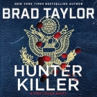 Hunter Killer: A Pike Logan Novel By Brad Taylor, Rich Orlow (Read by) Cover Image