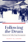 Following the Drum: Women at the Valley Forge Encampment Cover Image