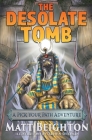 The Desolate Tomb: A Pick Your Path Adventure Cover Image