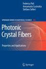 Photonic Crystal Fibers: Properties and Applications By F. Poli, A. Cucinotta, S. Selleri Cover Image