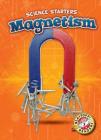 Magnetism (Science Starters) Cover Image
