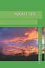About Sky: Japanese Haiku By Otteri Selvakumar Cover Image