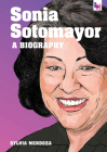 Sonia Sotomayor: A Biography Cover Image