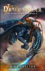 The Dragon Rider (Alaris Chronicles #2) By Mike Shelton, Brooke Gillette (Cover Design by) Cover Image