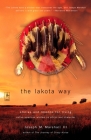 The Lakota Way: Stories and Lessons for Living (Compass) By Joseph M. Marshall, III Cover Image