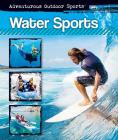 Water Sports (Adventurous Outdoor Sports #5) By Andrew Luke Cover Image