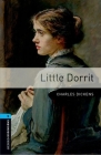 Oxford Bookworms Library: Level 5: : Little Dorrit By Rowena Akinyemi, Charles Dickens, Christopher Coady Cover Image