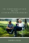 In Conversation with Cinematographers Cover Image