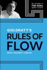 Goldratt's Rules of Flow: The Principles of The Goal Applied to Projects By Efrat Goldratt-Ashlag Cover Image