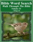 Bible Word Search Walk Through The Bible Volume 54: 1 Kings #2 Extra Large Print By T. W. Pope Cover Image