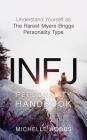 INFJ Personality Handbook: Understand Yourself as The Rarest Myers-Briggs Personality Type Cover Image