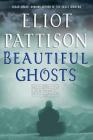Beautiful Ghosts: A Novel (Inspector Shan Tao Yun #4) By Eliot Pattison Cover Image