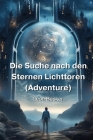 Die Suche nach den Sternen Lichttoren (Adventure) By Leon Becker Cover Image