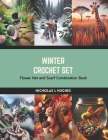 Winter Crochet Set: Flower Hat and Scarf Combination Book Cover Image