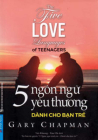 The Five Love Languages of Teenagers By Gary Chapman Cover Image